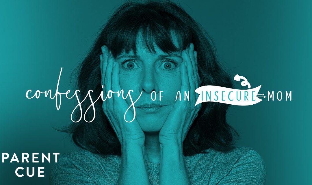 Confessions of an Insecure Mom