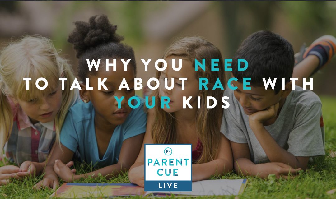 PCL 40: Why You Need to Talk About Race With Your Kids