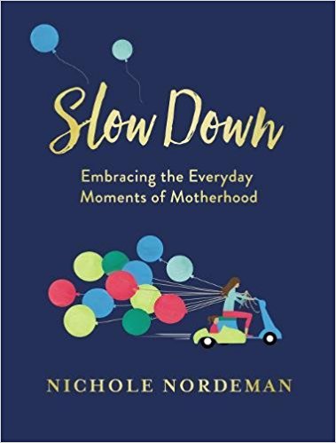 Slow Down - Nichole Nordeman