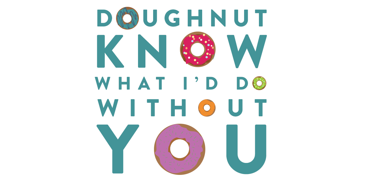 doughnut-know-what-we-d-do-without-you-parent-cue