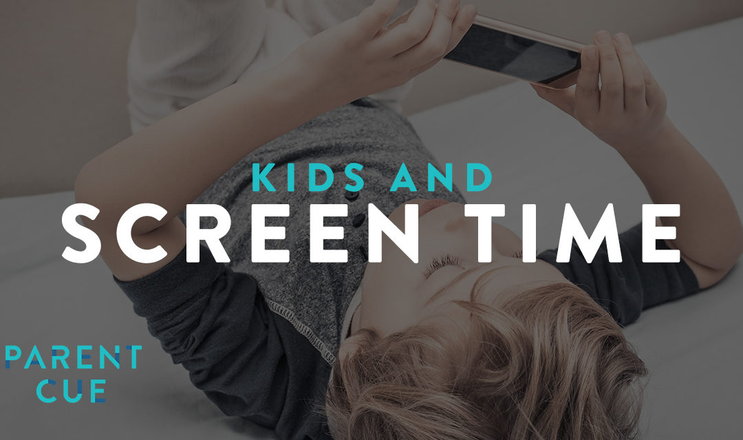 Kids and Screen Time