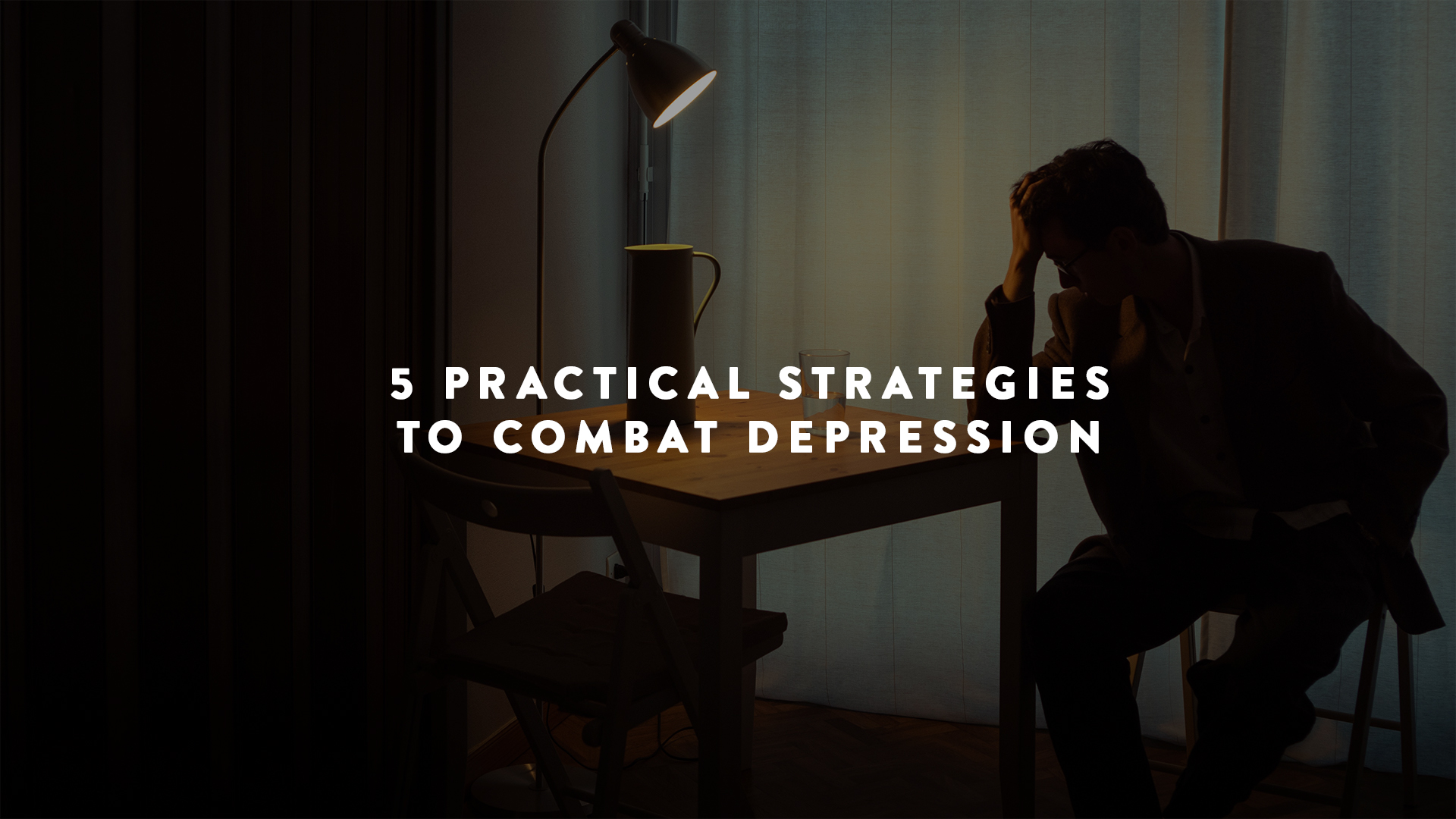 Practical Strategies For Parenting >> 5 Practical Strategies To Combat Depression Long Room Practical Strategies For Parenting >> 5 Practical Strategies To Combat Depression Long Room