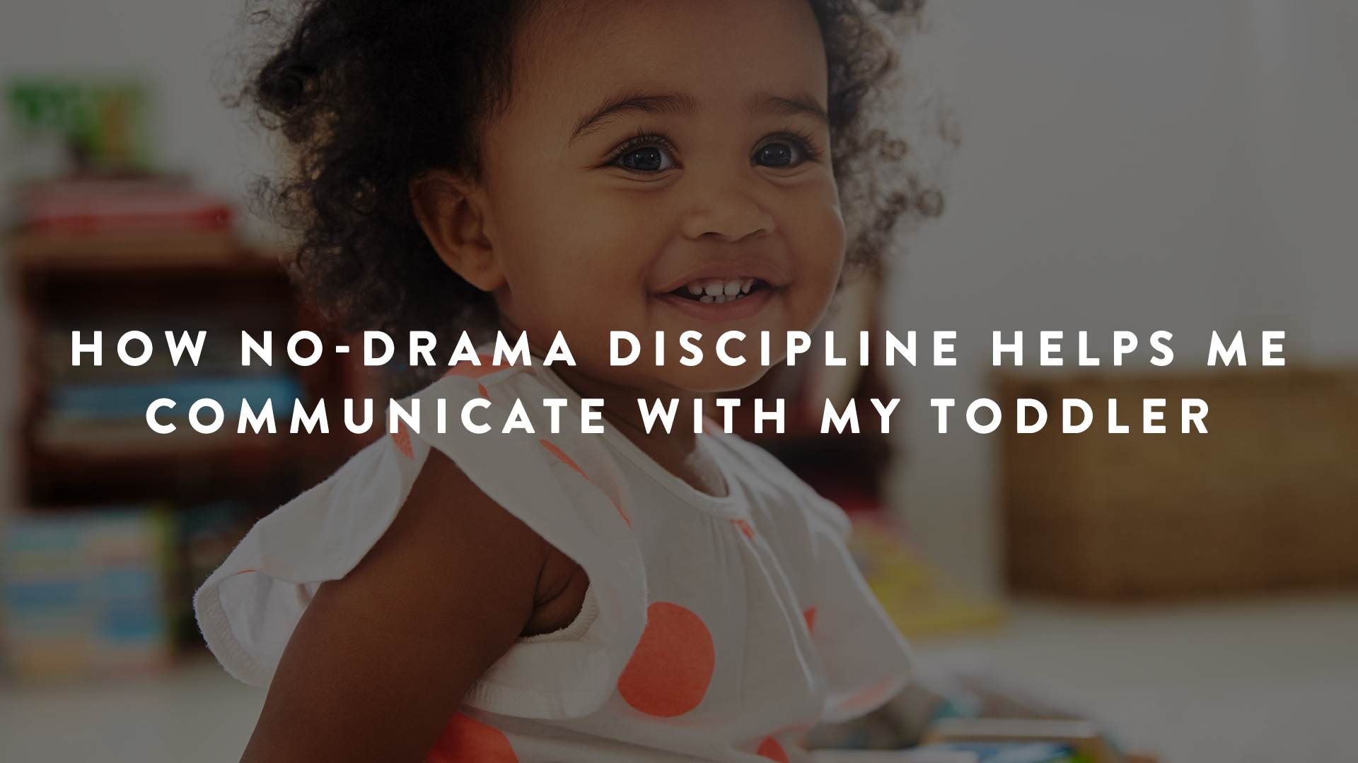 No-Drama Discipline