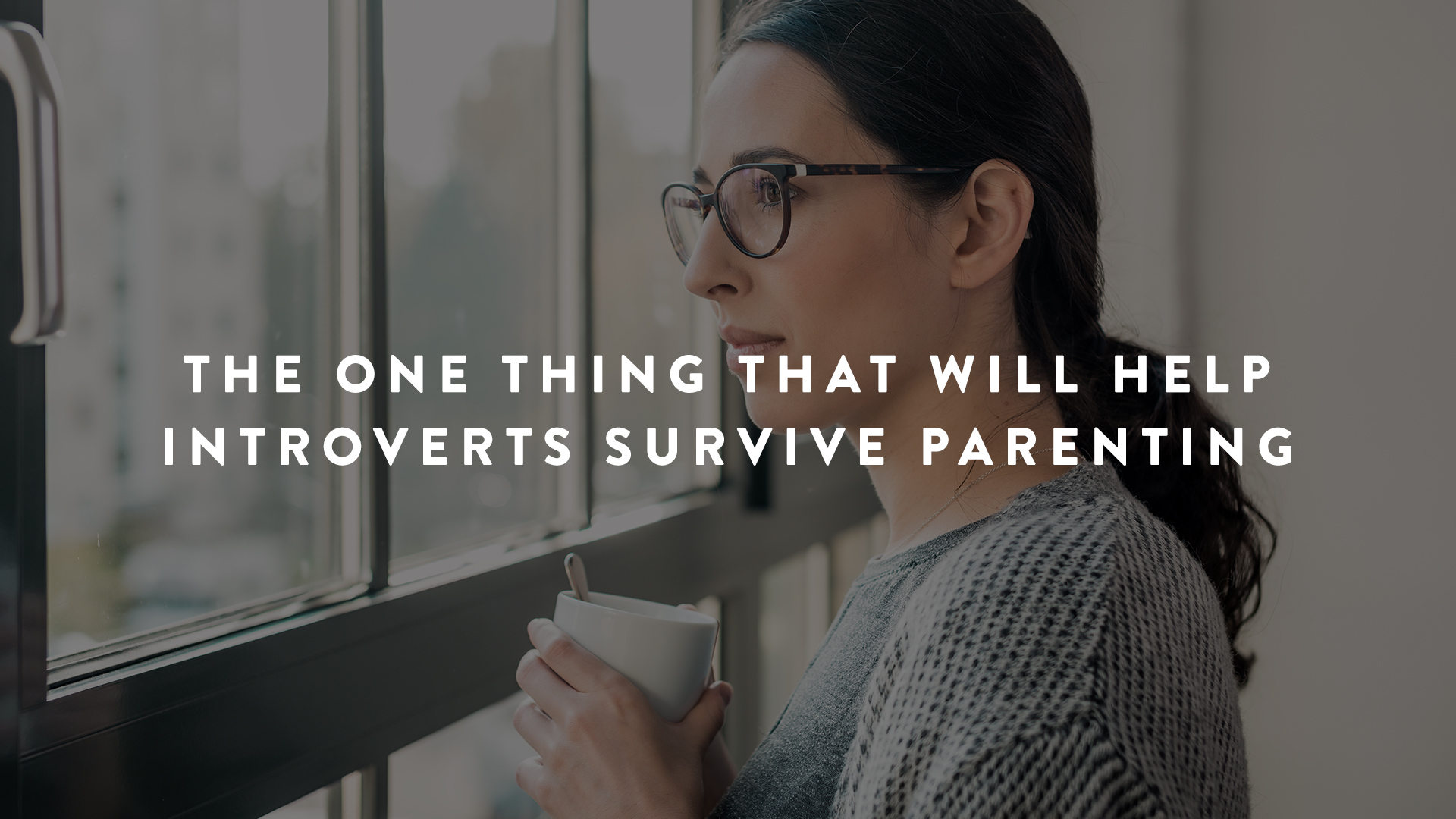 How introverts survive parenting