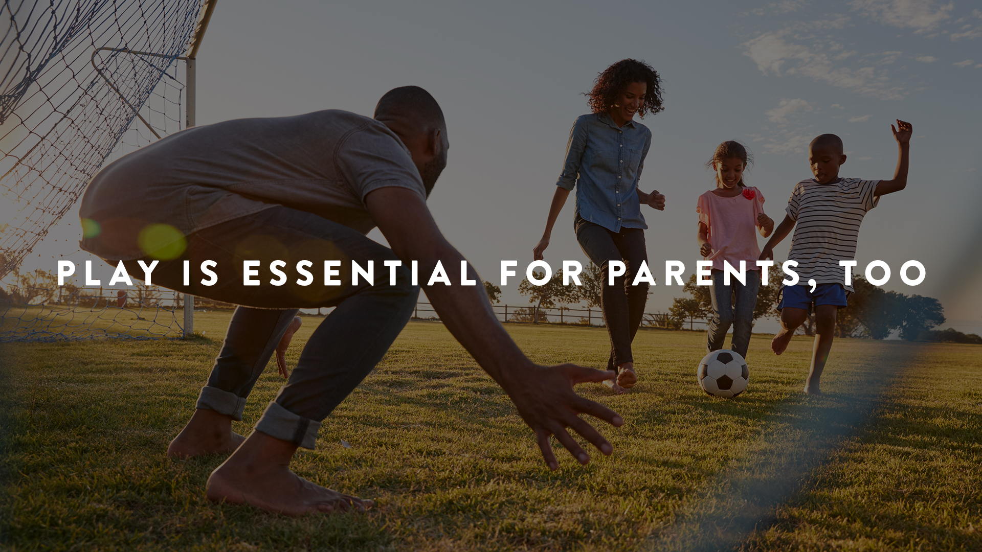 Play is important for parents too