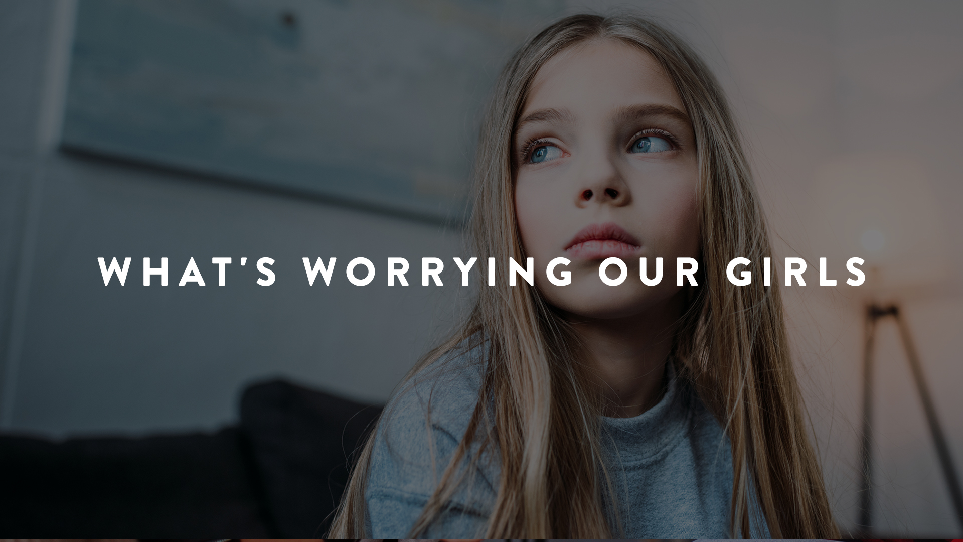 Raising Worry Free girls