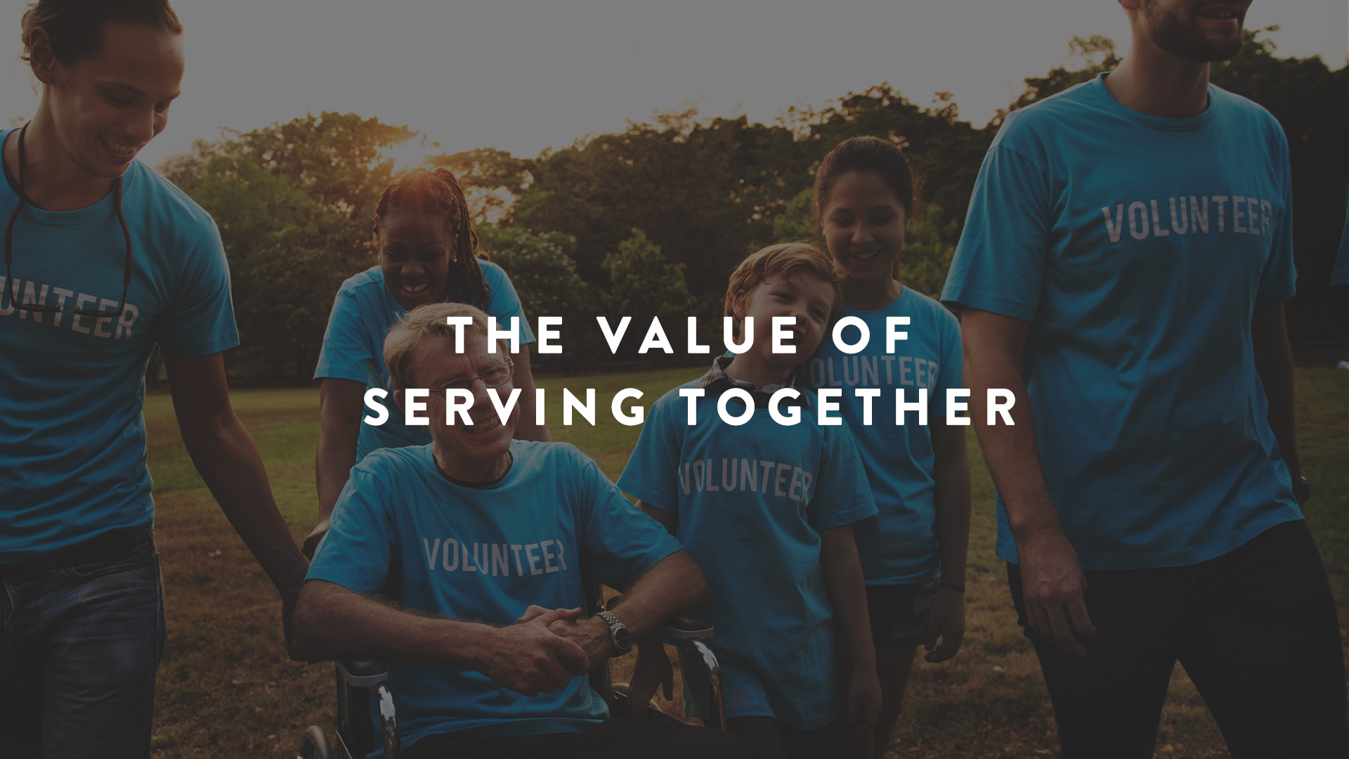 Bring the Family: The Value of Serving Together