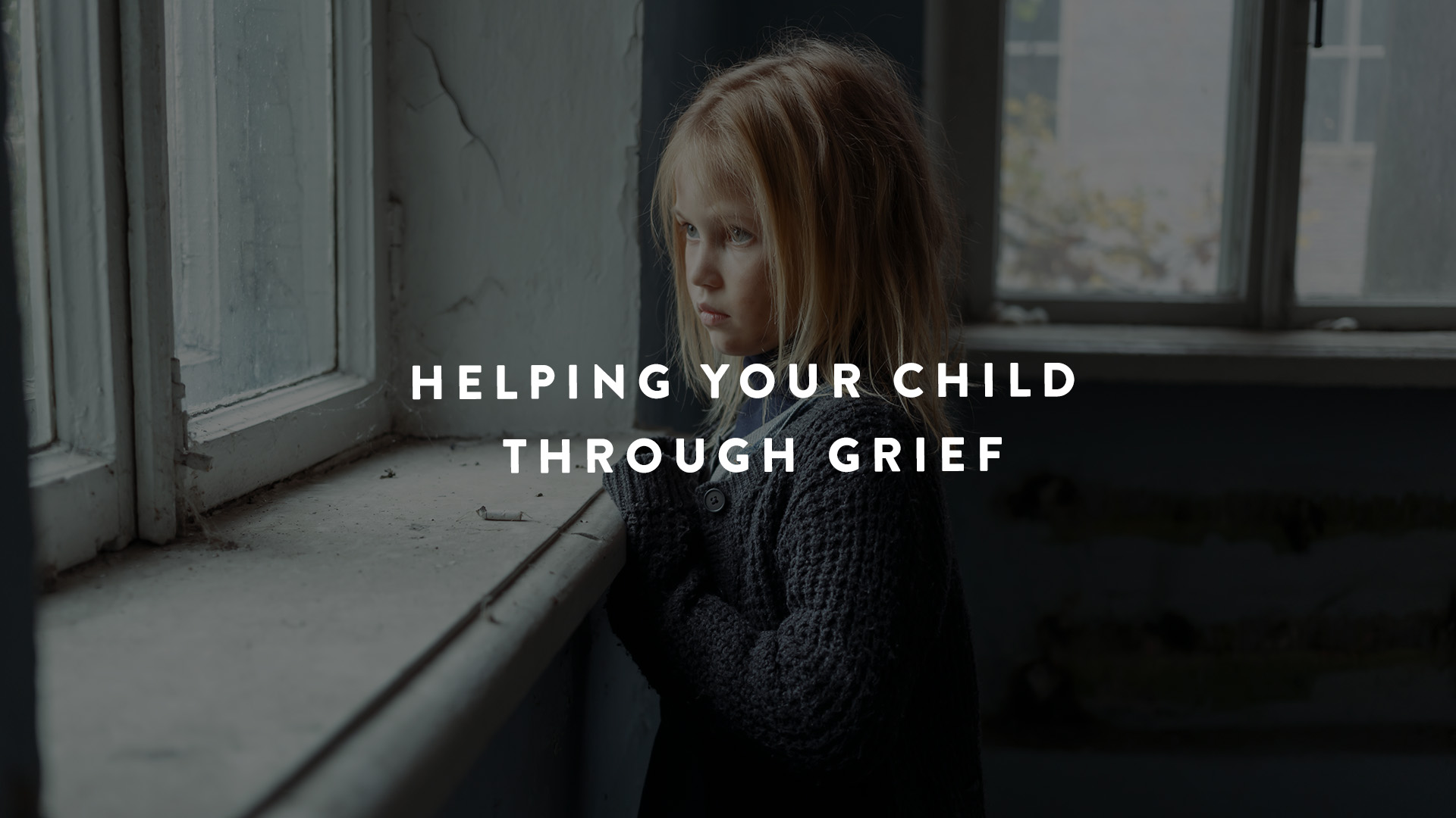 Helping child through grief